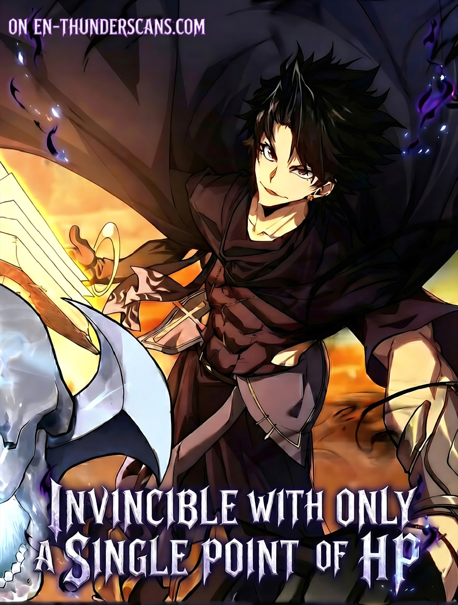 Invincible With Only a Single Point of HP