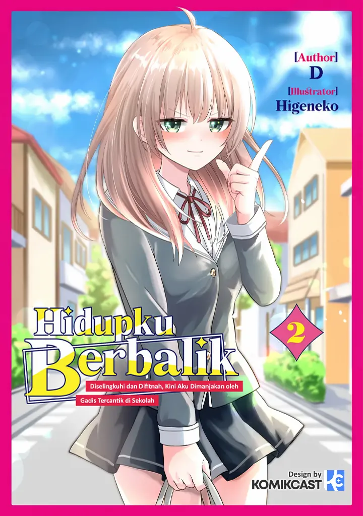 Jinsei Gyakuten - Uwaki Sare Enzai o Kiserareta Ore ga, Gakuen Ichi no Bishoujo ni Natsukareru