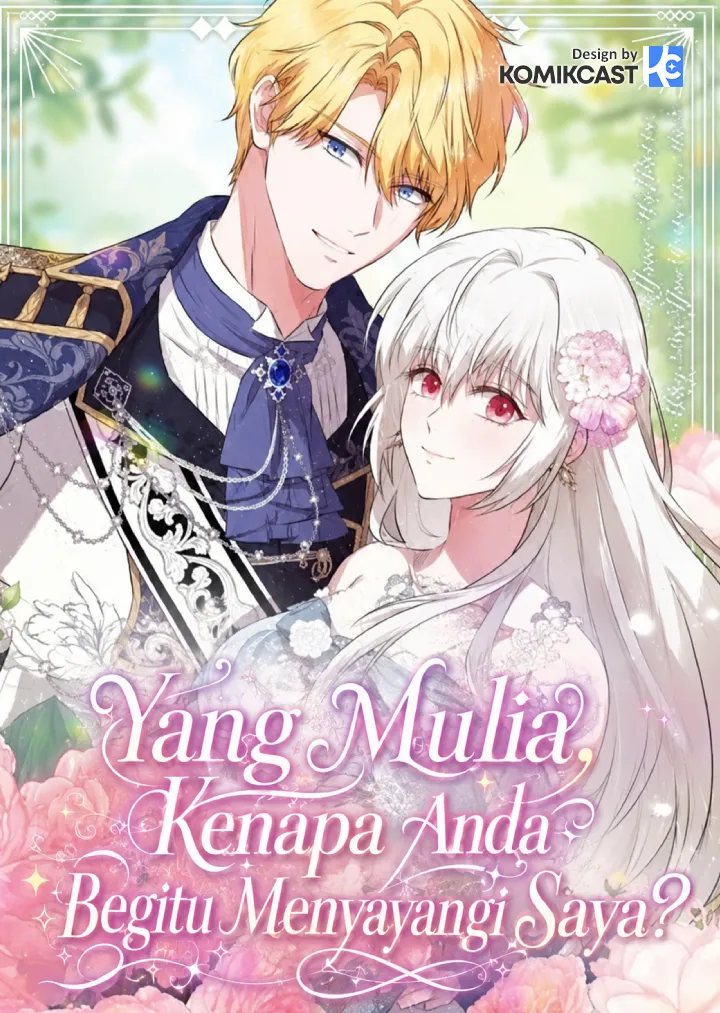 Your Highness, Why Do You Dote on Me So Much?