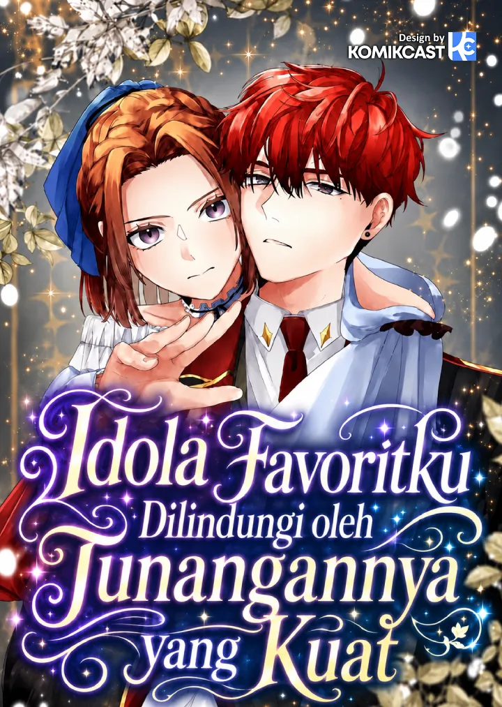 My Favorite Idol Is Protected by the Strongest Fiance