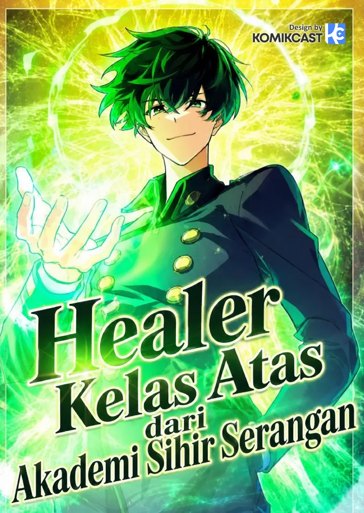 The Top Healer of the Offensive Magic Academy