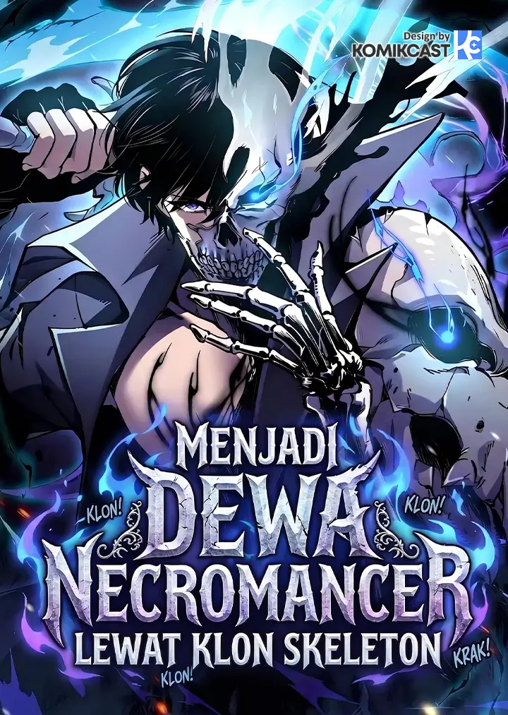 Necromancer: Becoming A God Starting With Skeleton Clone