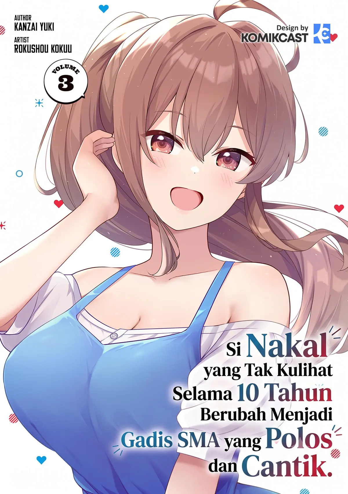 10-Nen Buri ni Saikai shita Kusogaki wa Seijun Bishoujo JK ni Seichou shiteita