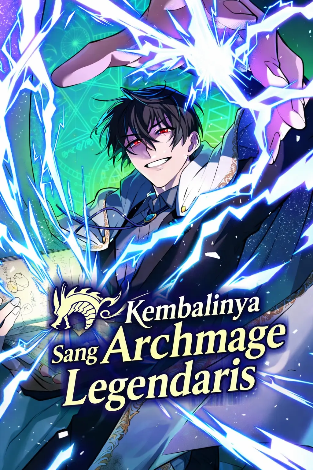 The Return of the Mythical Archmage
